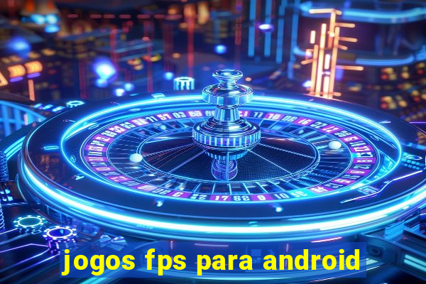 jogos fps para android